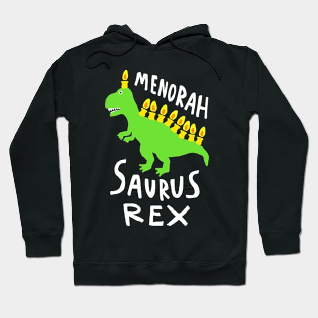 MENORAH SAURUS REX Hoodie by YolandaRoberts